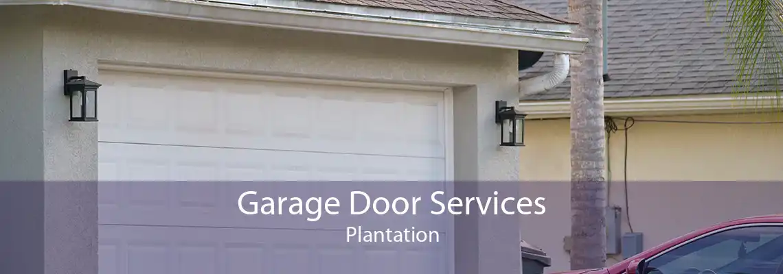 Garage Door Services Plantation