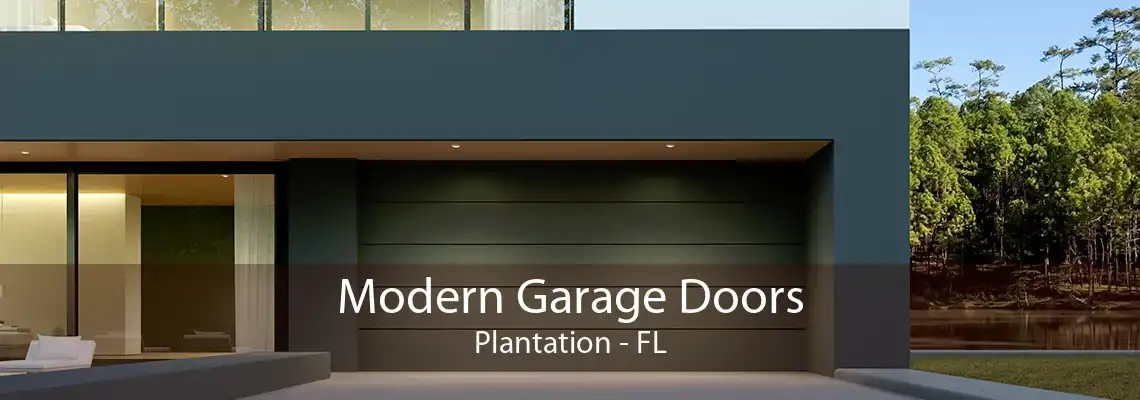 Modern Garage Doors Plantation - FL