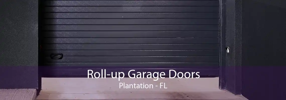 Roll-up Garage Doors Plantation - FL