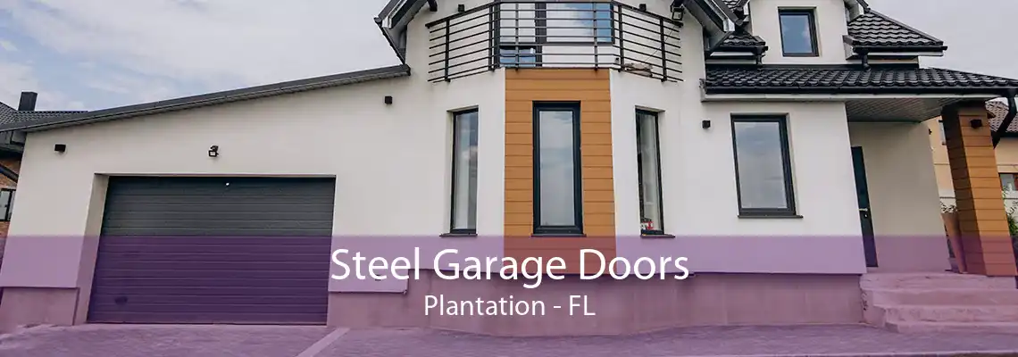 Steel Garage Doors Plantation - FL